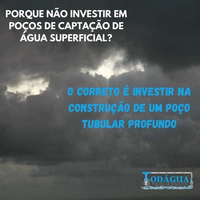 Por que não investir em poços de captação de água superficial?